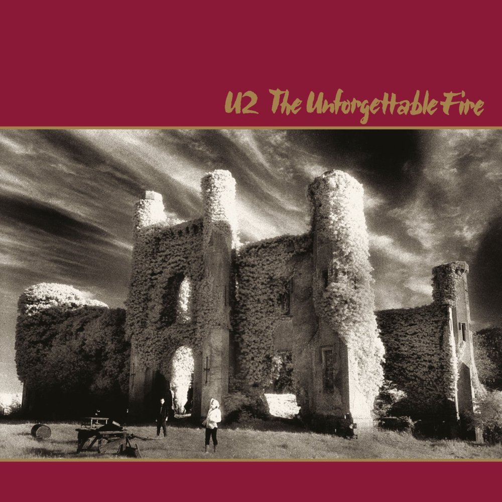 U2 -  The Unforgettable Fire